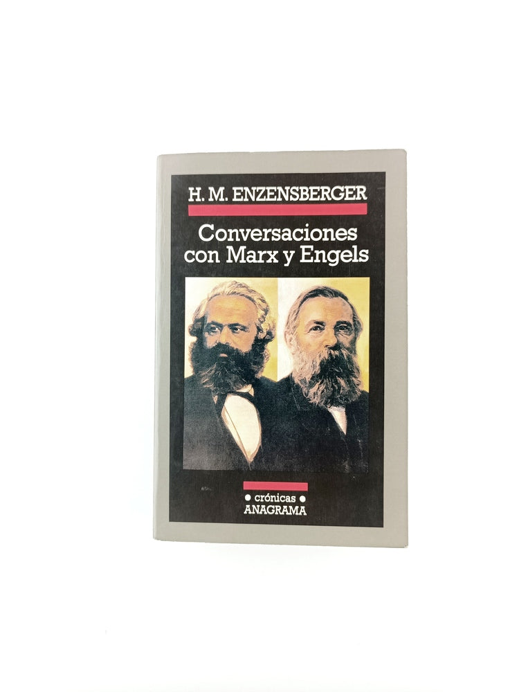 Conversaciones con marx y engels by H.M. Enzensberger