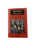 Fiebre en las gradas by Nick Hornby