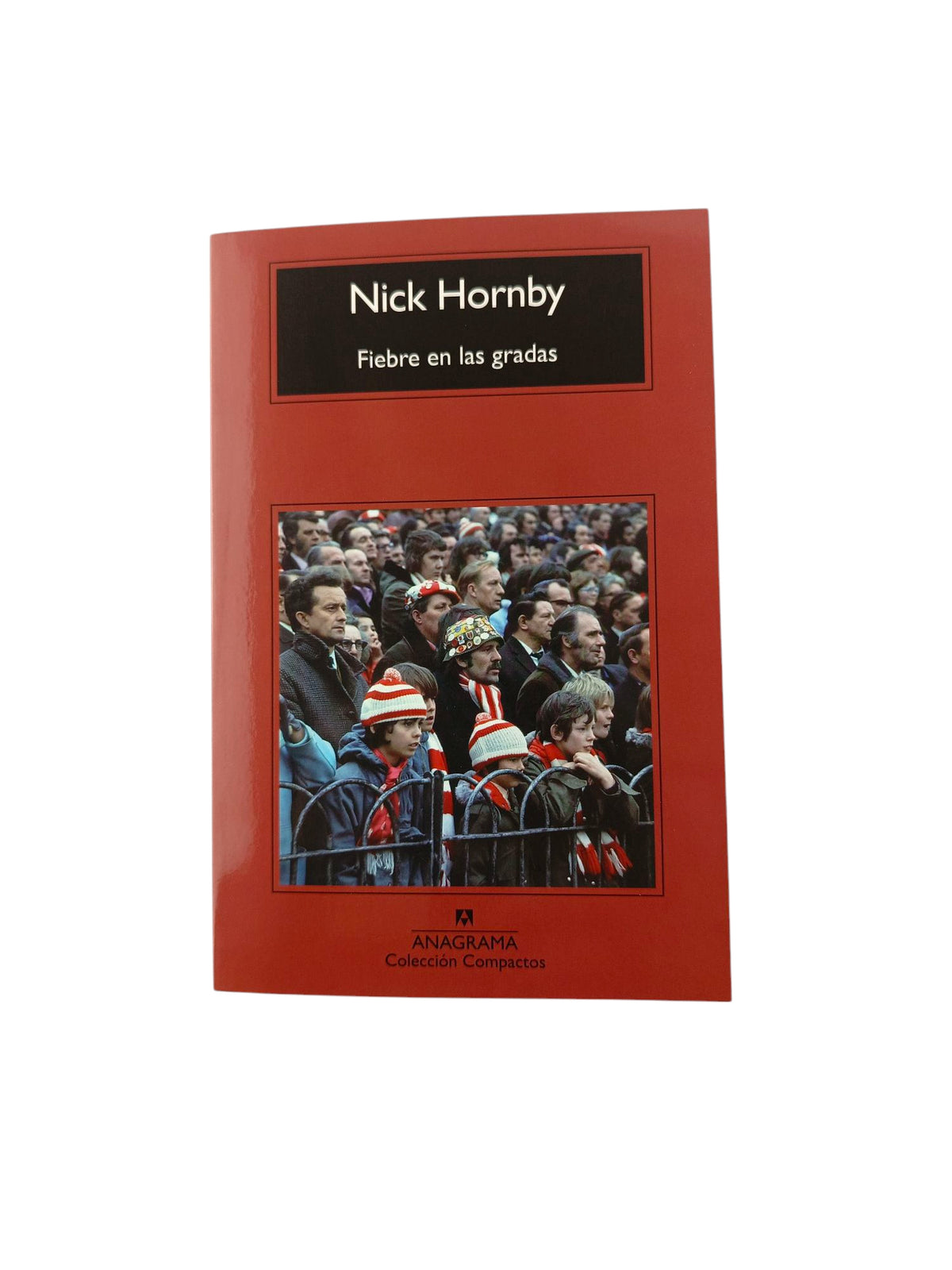Fiebre en las gradas by Nick Hornby