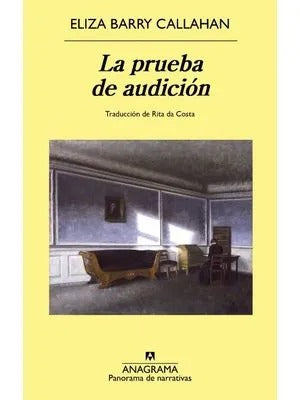 La Prueba De Audición by Eliza Barry Callahan