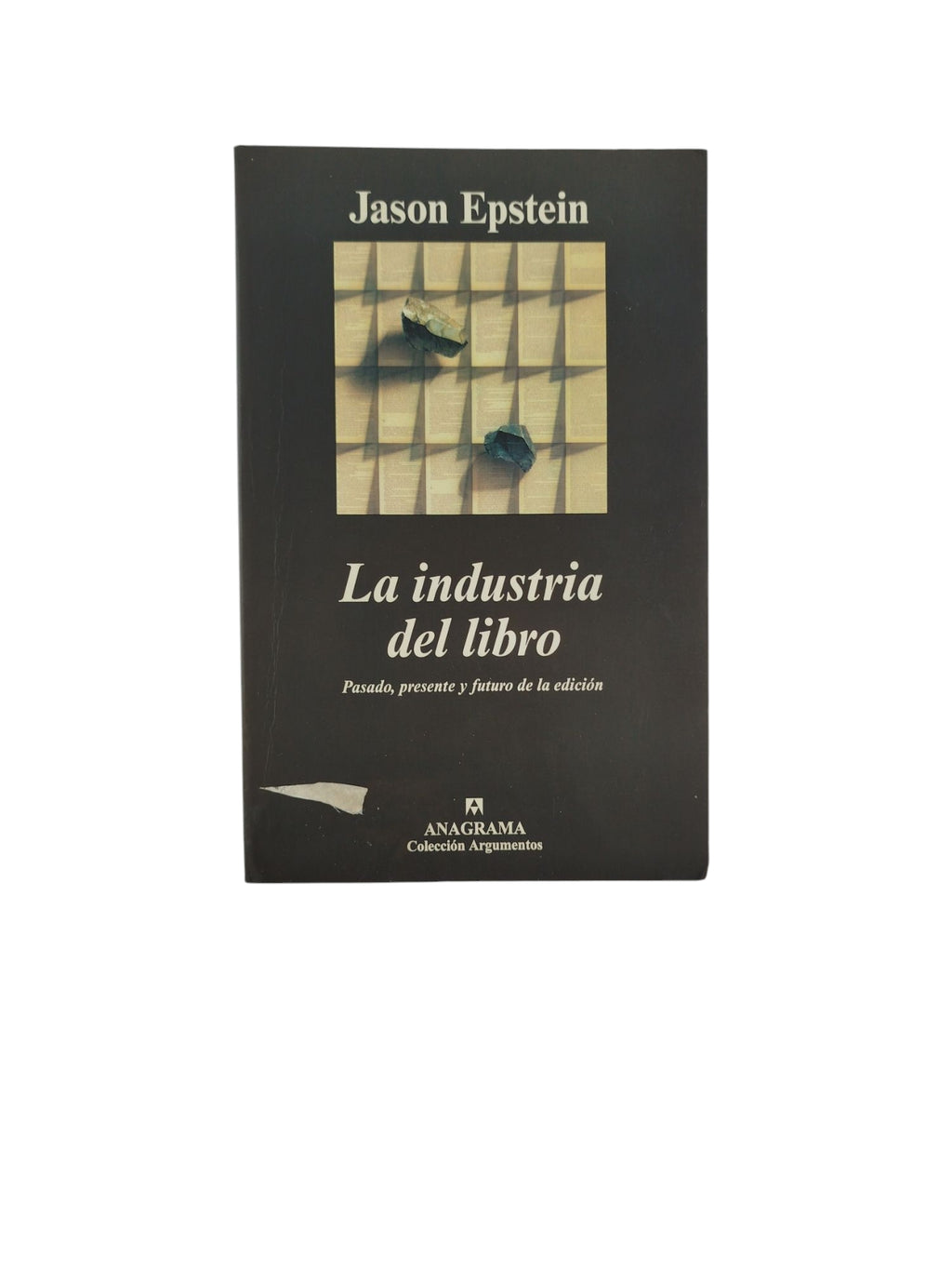 La industria del libro by Jason Epstein