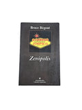 Zerópolis by Bruce Bégout