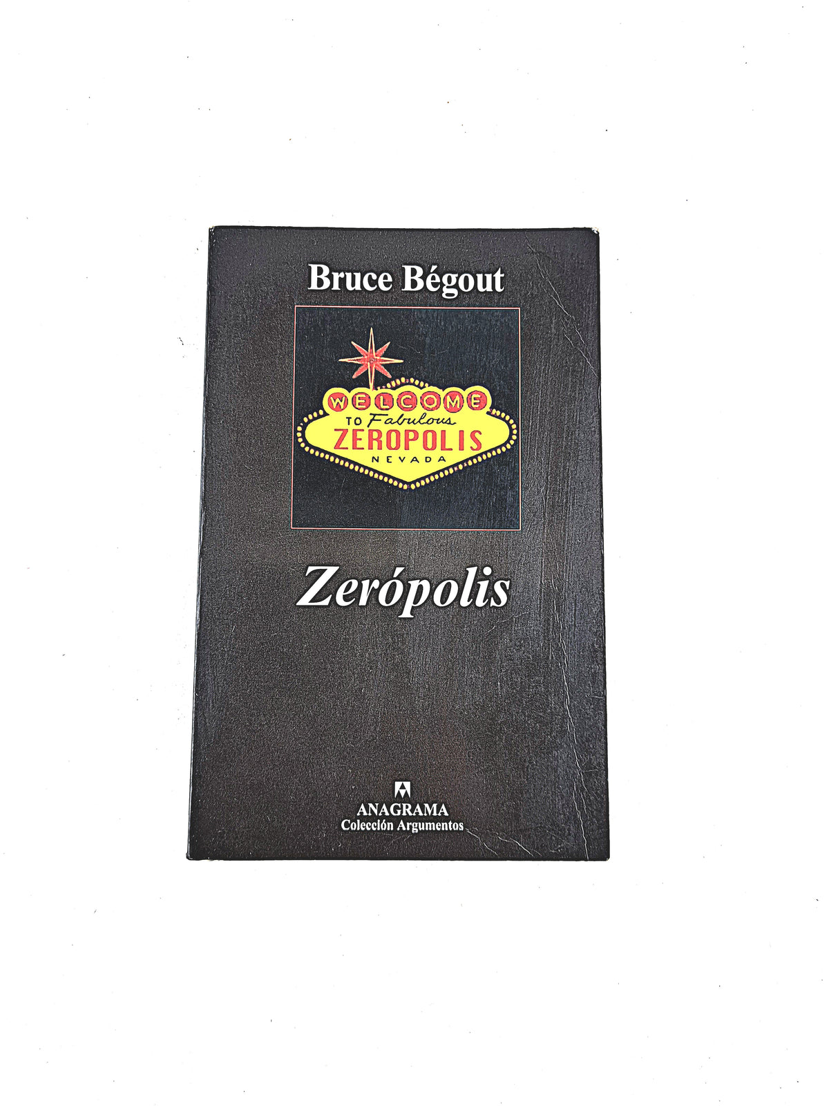 Zerópolis by Bruce Bégout