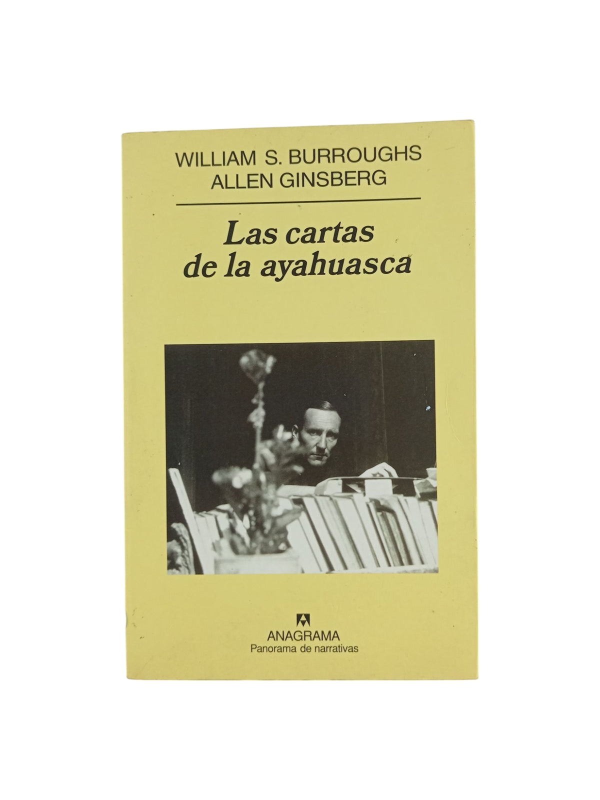 Las cartas de la ayahuasca by William S Burroughs