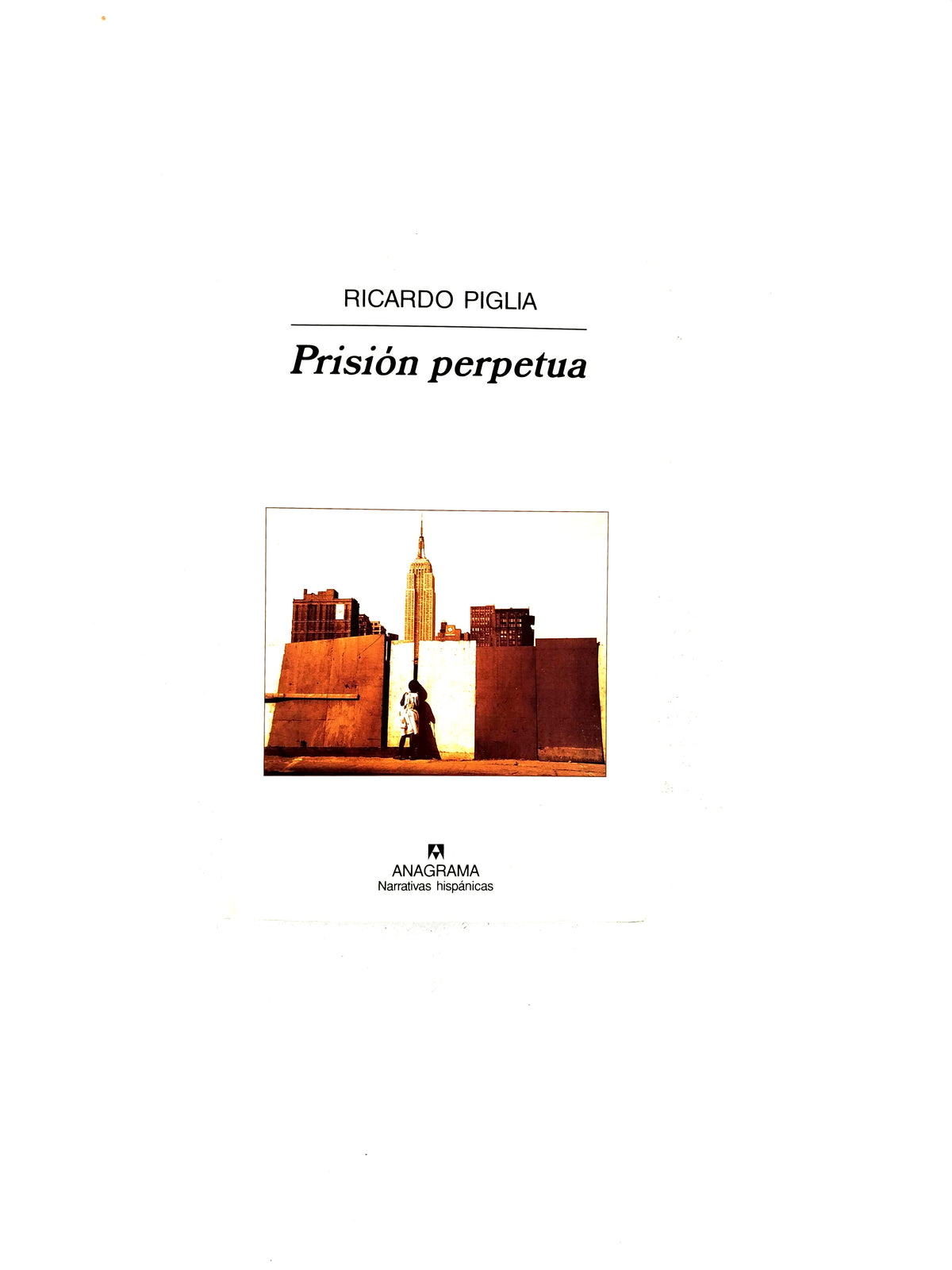 Prisión perpetua by Ricardo Piglia
