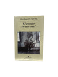 El cuerpo en que nací by Guadalupe Nettel