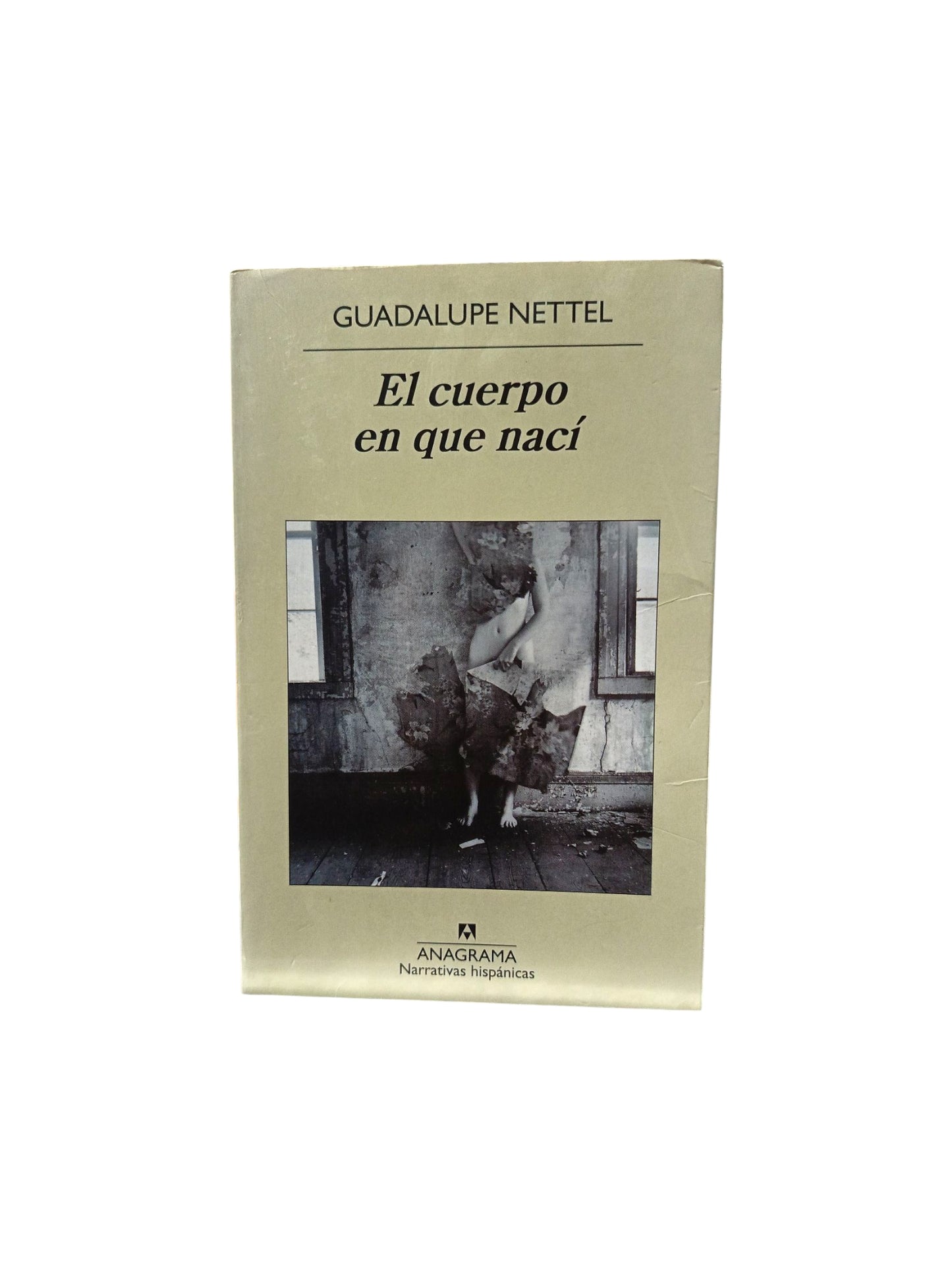 El cuerpo en que nací by Guadalupe Nettel