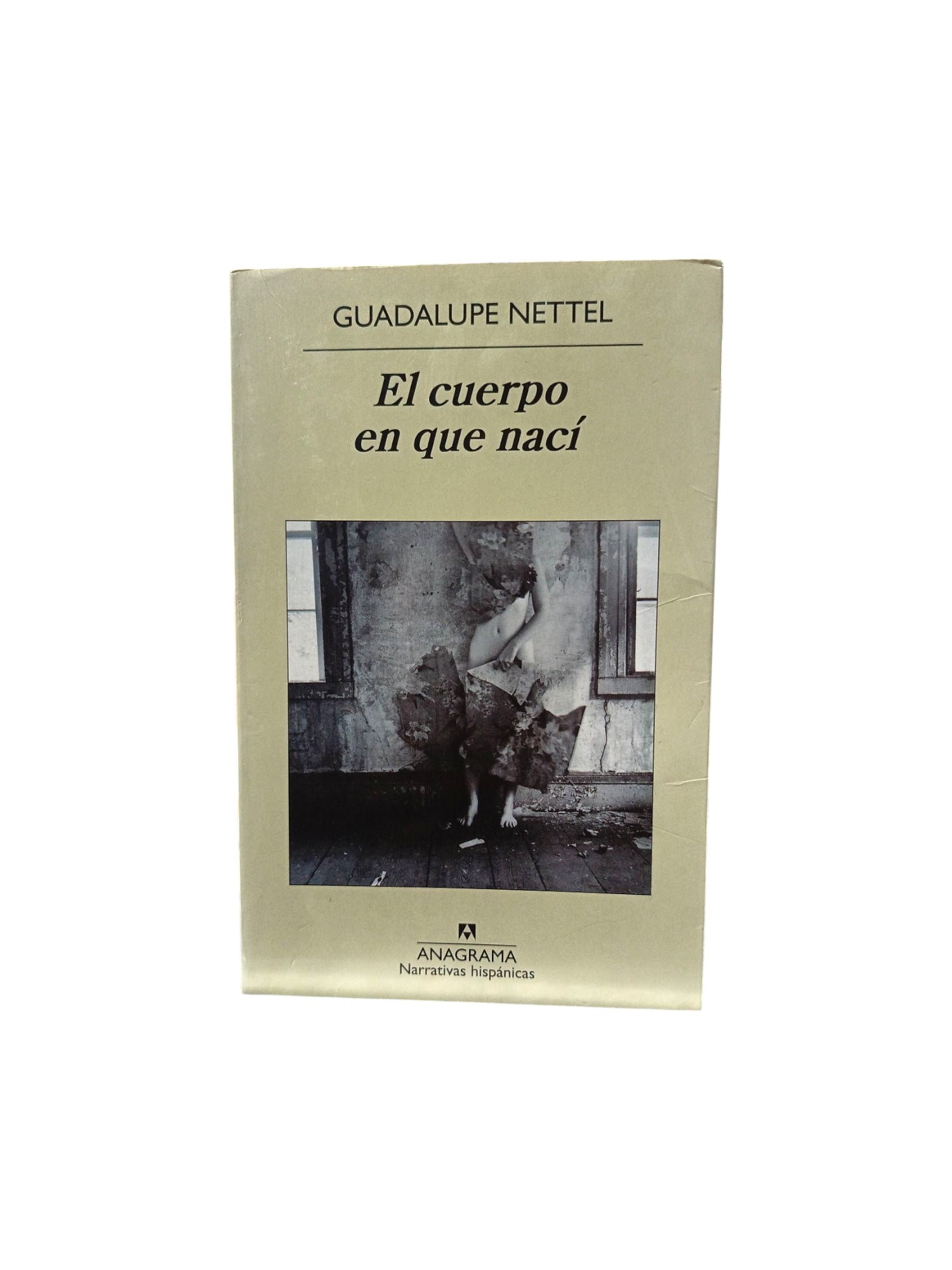 El cuerpo en que nací by Guadalupe Nettel