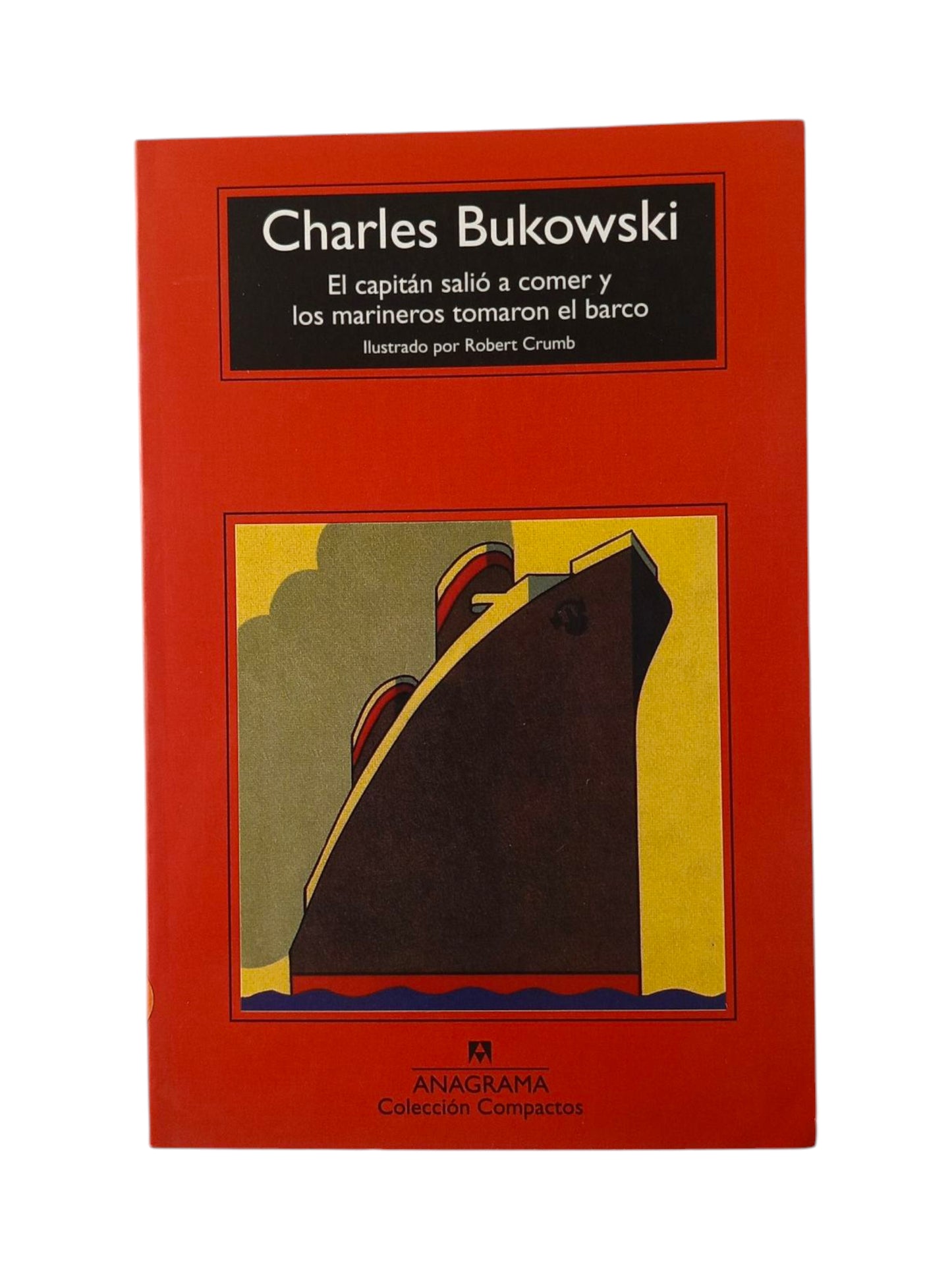 El capitán salió a comer y los marineros tomaron el barco