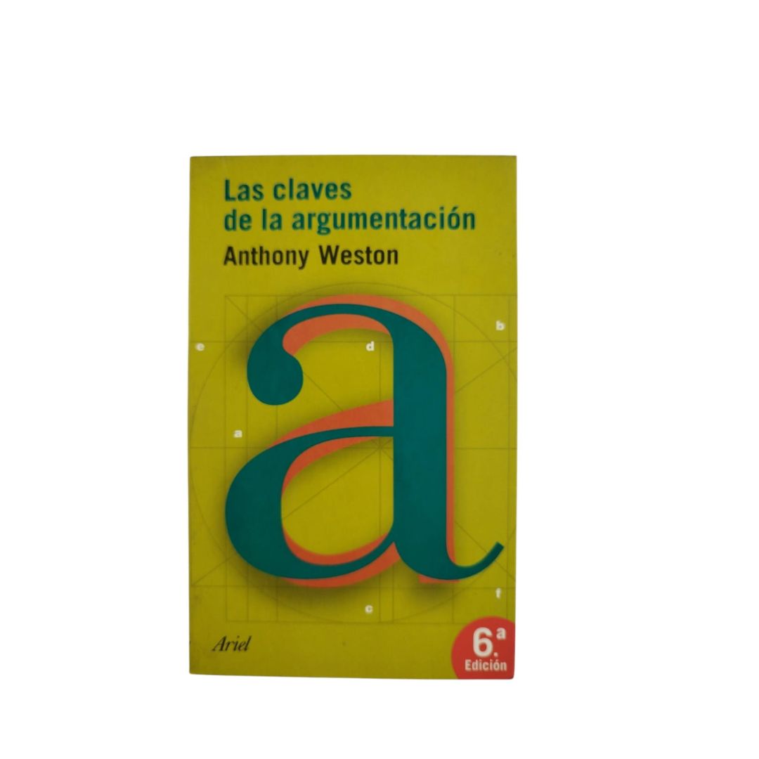 Las claves de la argumentación by Anthony Weston