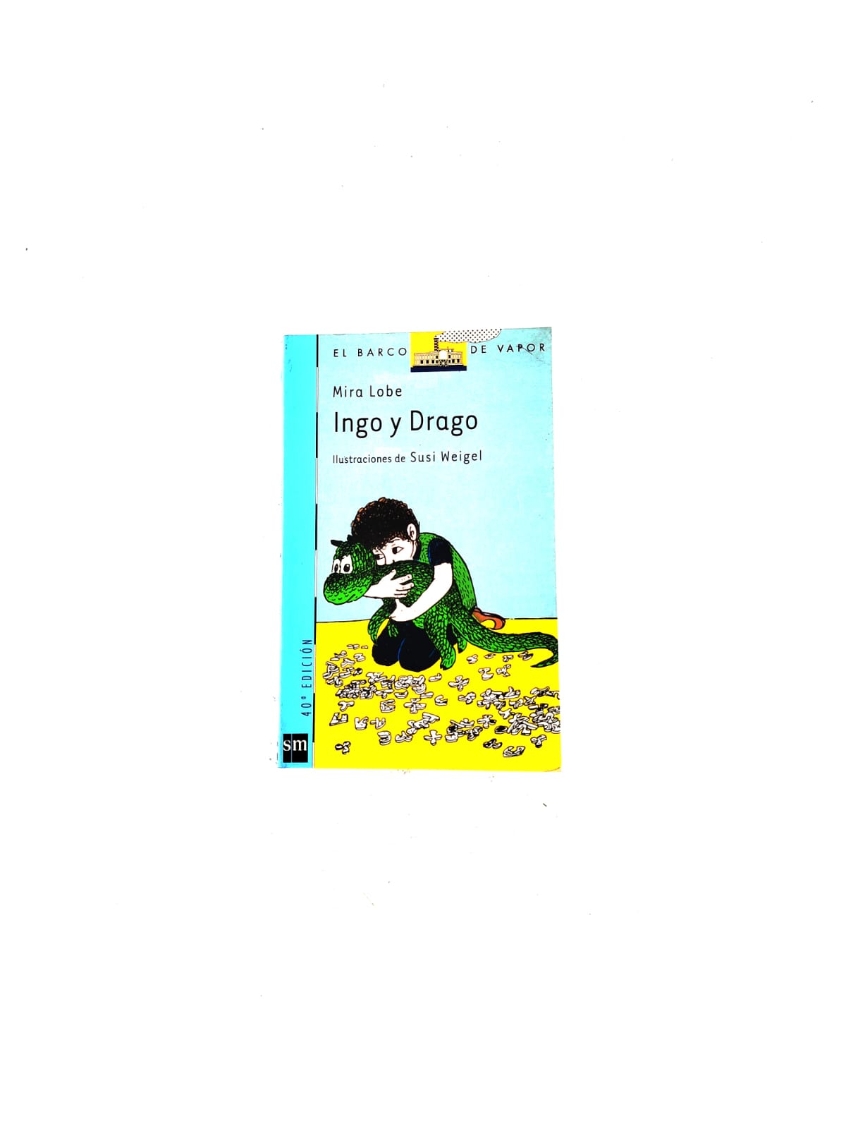 Ingo y Drago by Mira Lobe