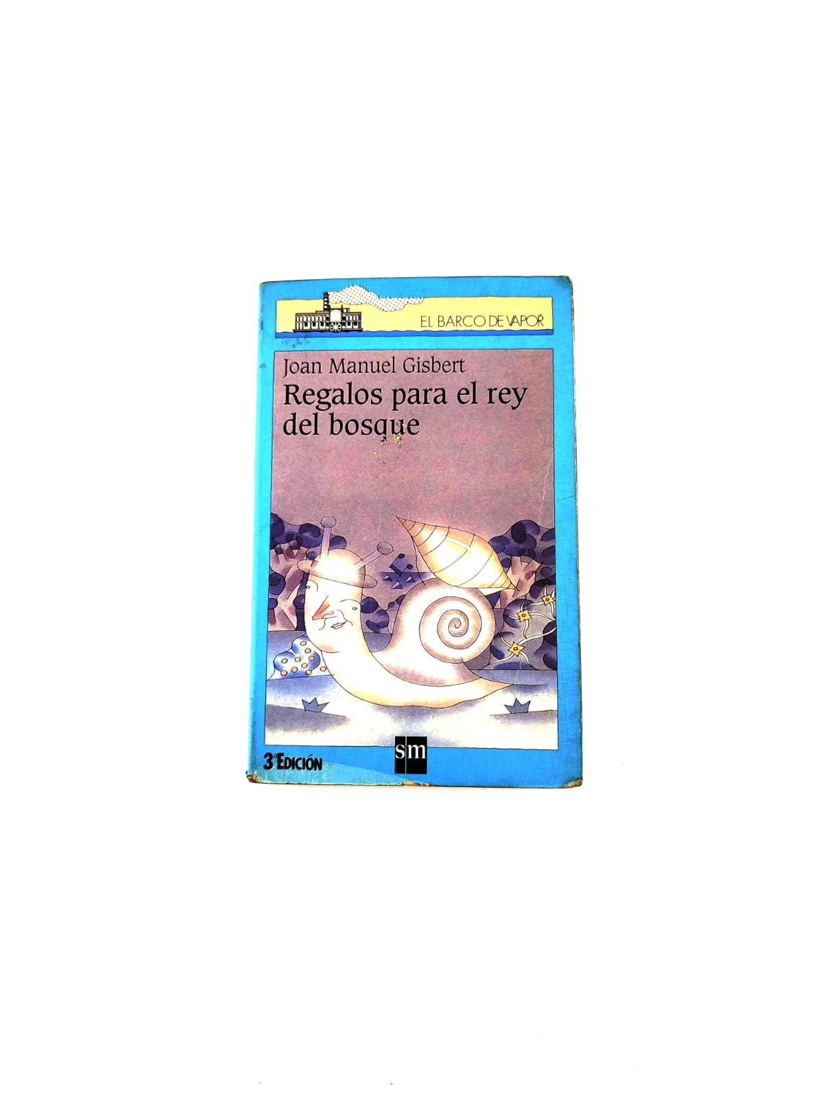 Regalos para el rey del bosque by Joan Manuel Gisbert
