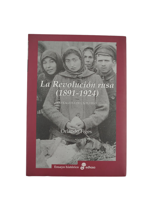 La Revolución rusa (1891 -1924)