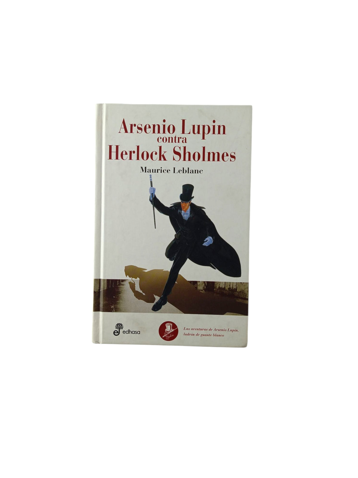 Arsenio Lupin contra Herlock Sholmes by Maurice Leblanc