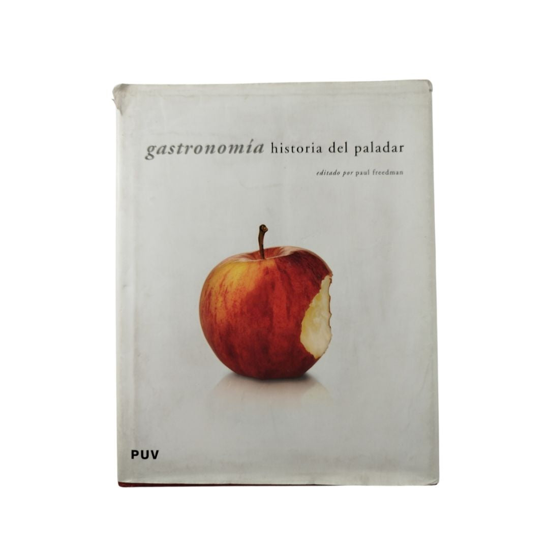 Gastronomía historia del paladar by Paul Freedman