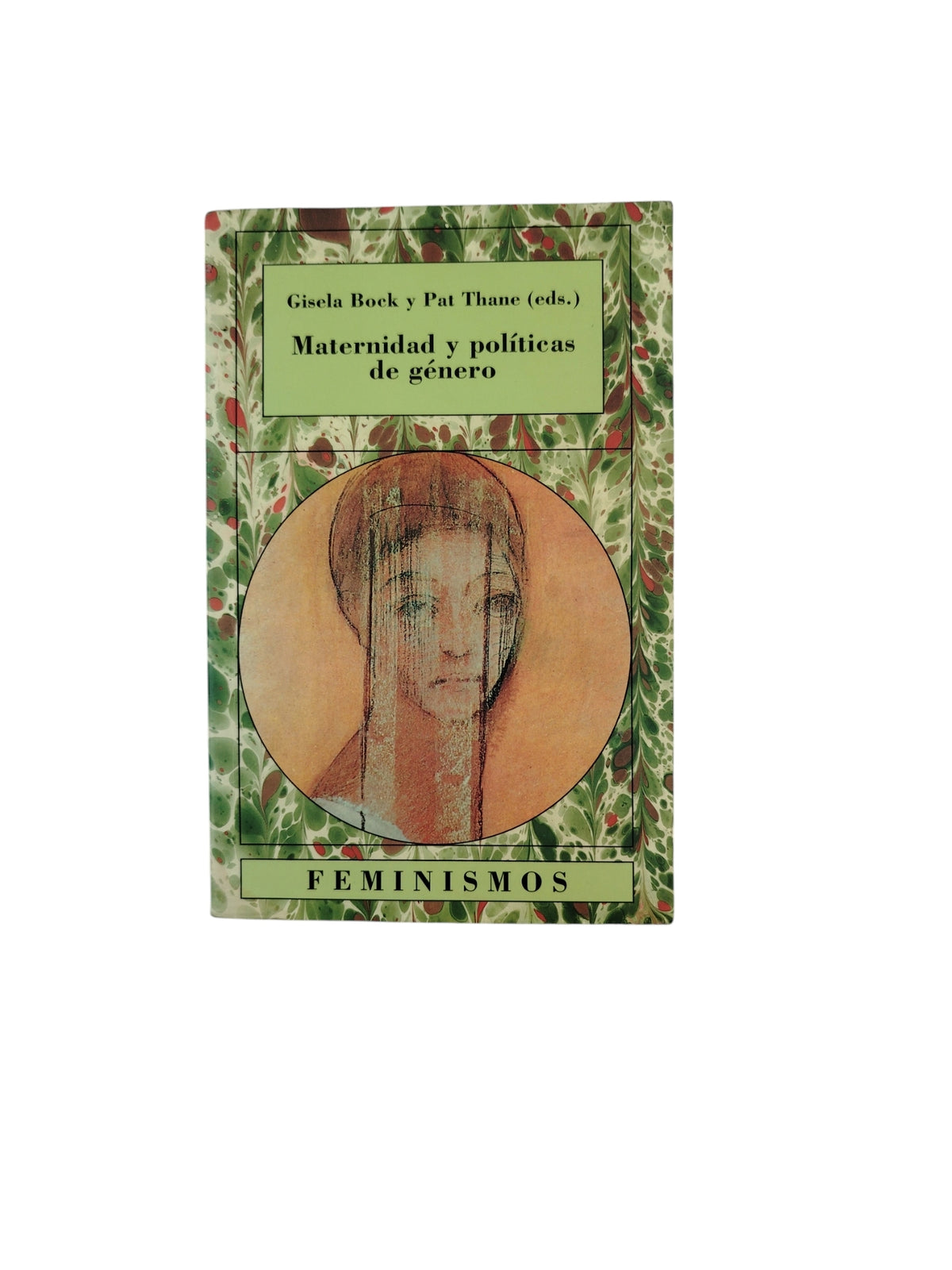 Maternidad y políticas de género by Gisela Bock y Pat Thane