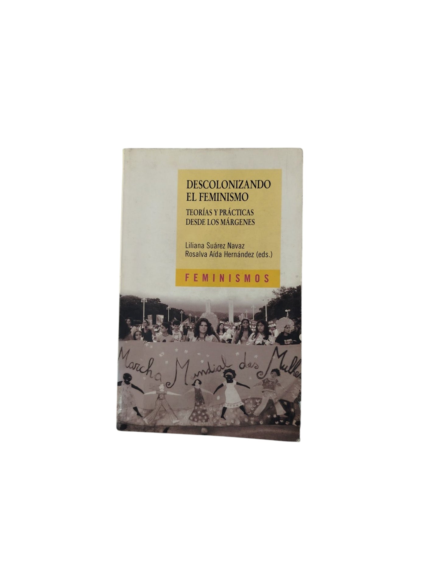 Descolonizando El Feminismo