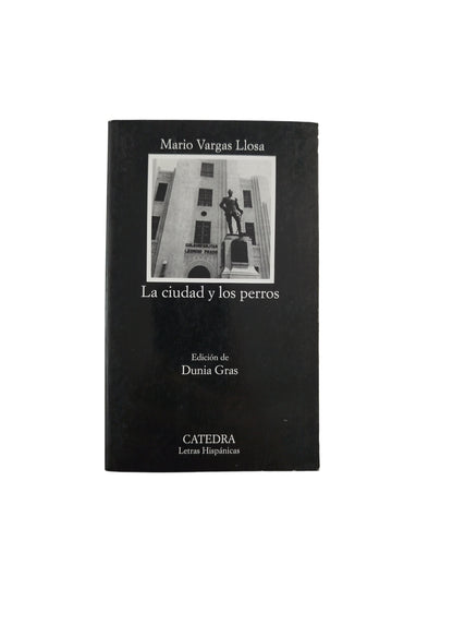 La ciudad y los perros by Mario vargas llosa