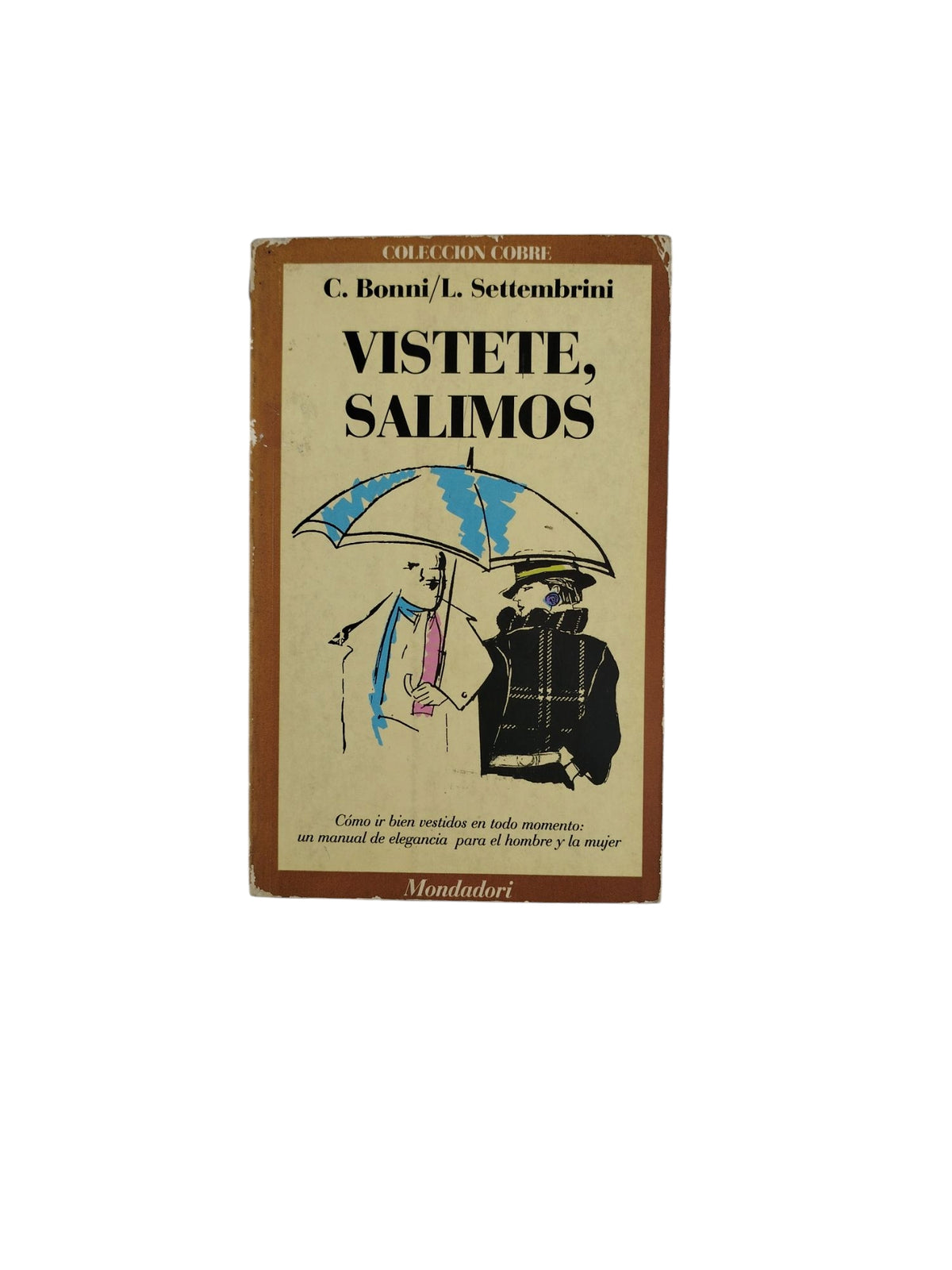 Vistete, Salimos by C. Bonni/ L. Settenmbrini