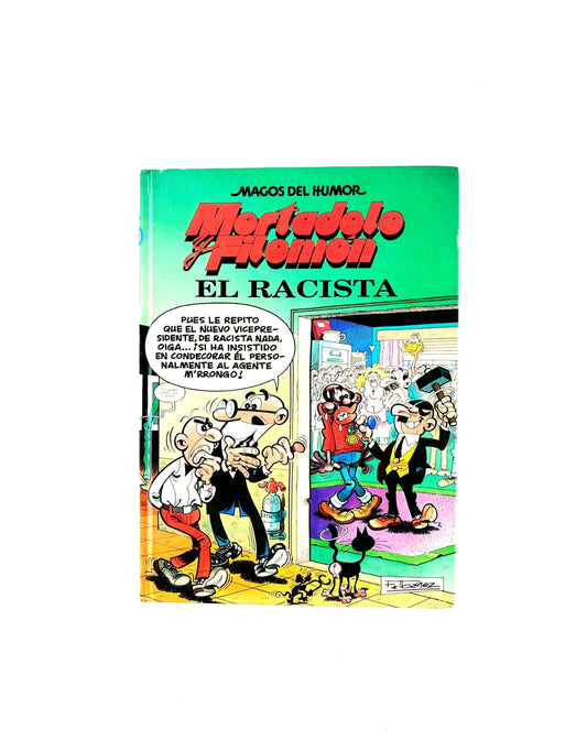 Magos del humor mortadelo y filemón el racista