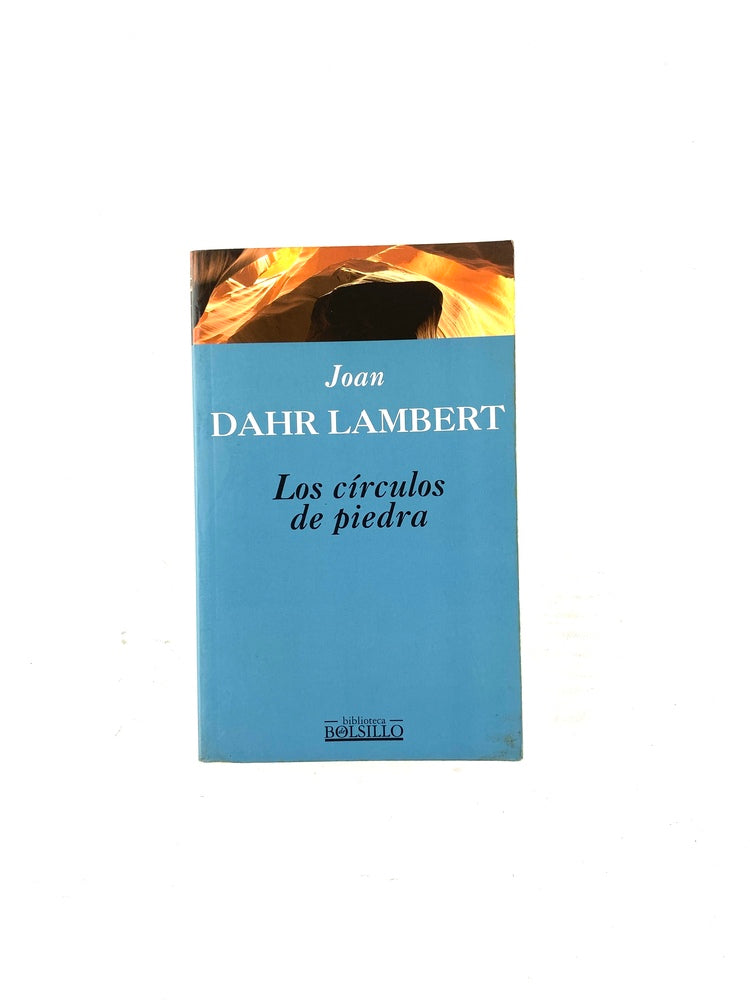 Los círculos de piedra by Joan Dahr Lambert