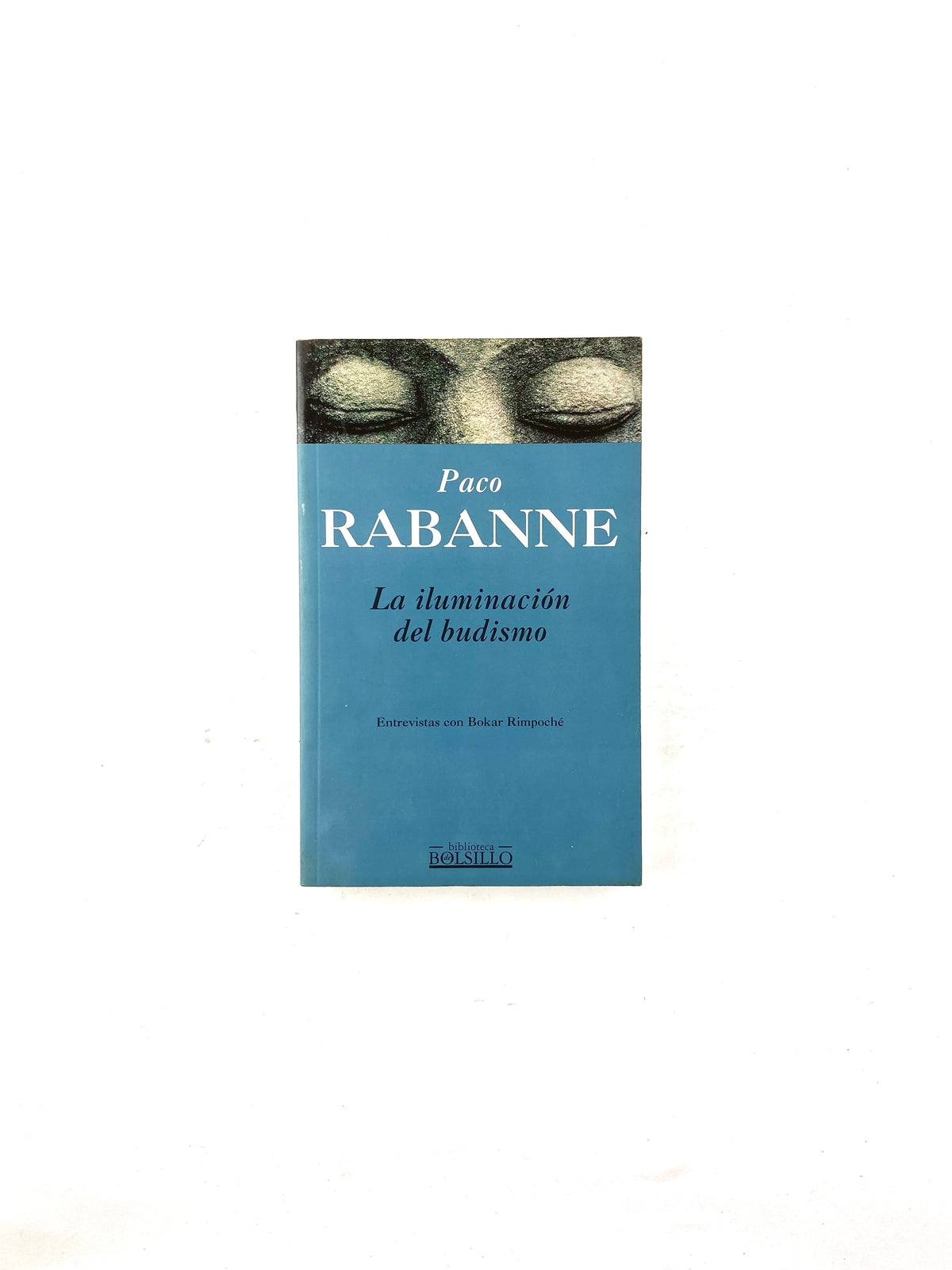 La iluminación del budismo by Paco rabanne