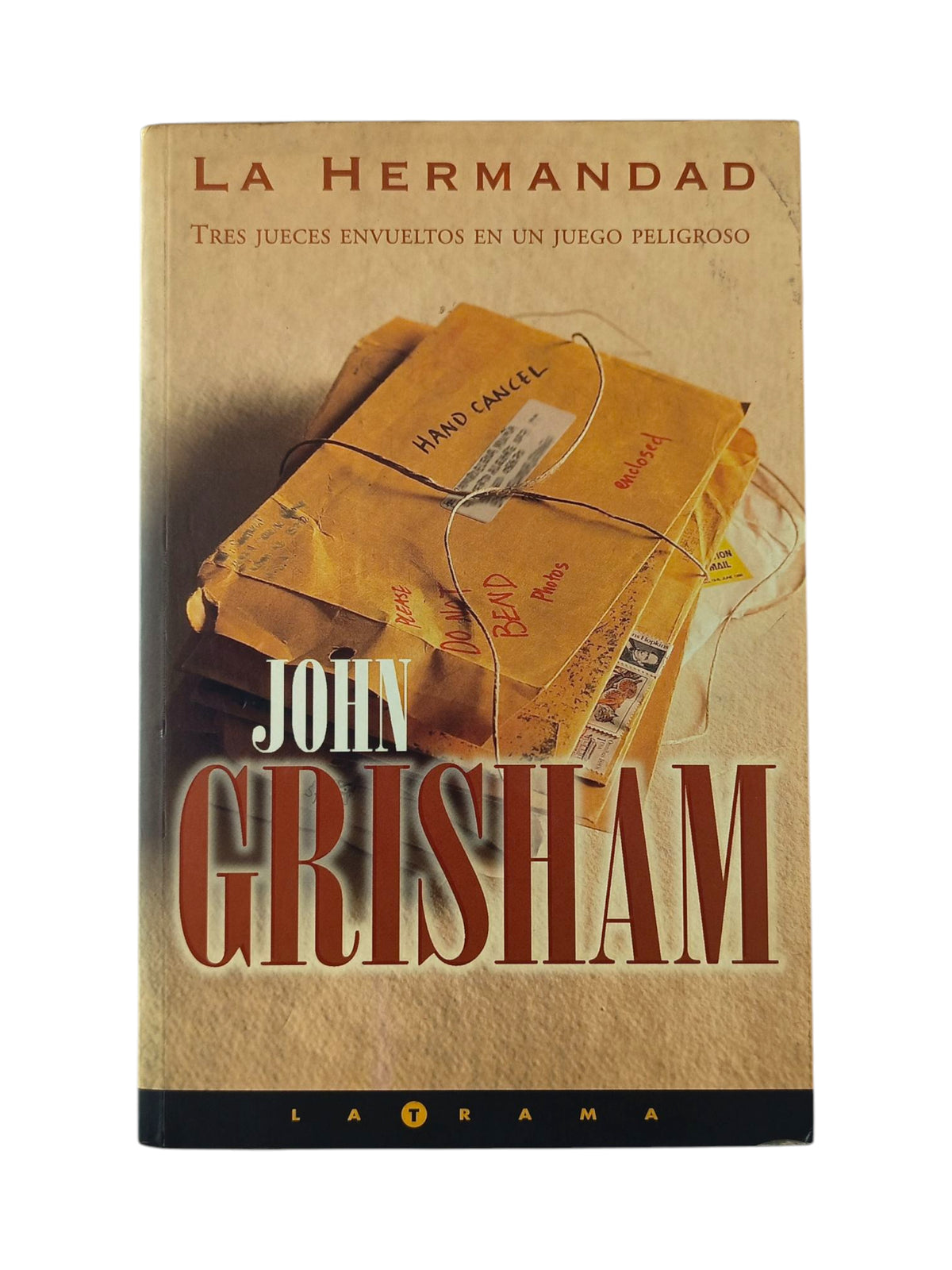 La Hermandad by John Grisham