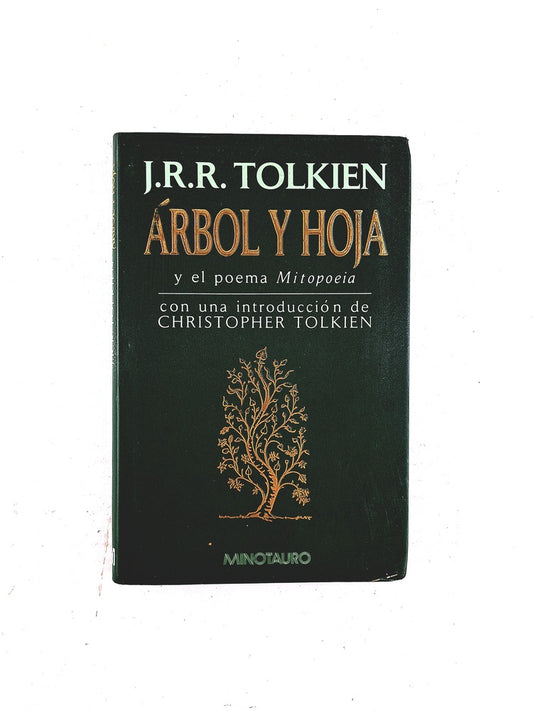 Árbol y hoja y el poema Mitopoeia by J R R Tolkien