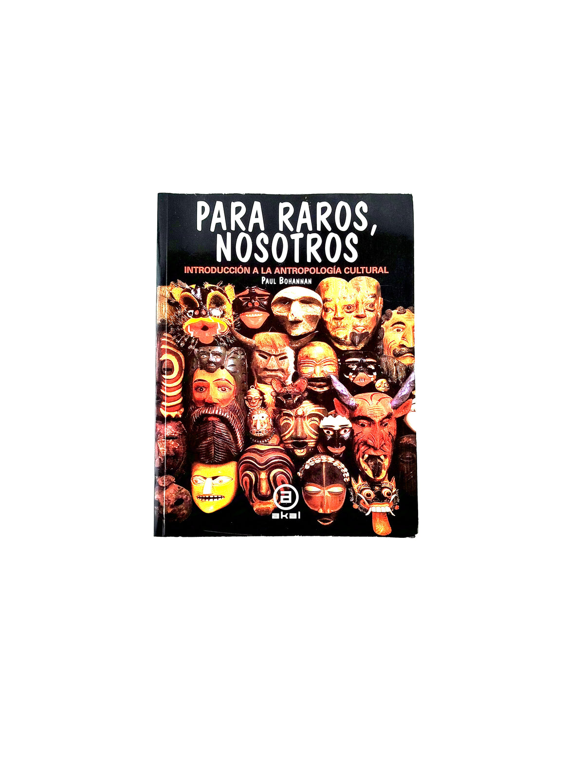Para raros, nosotros by Paul Bohannan