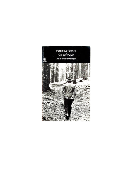 Sin salvación tras las huellas de heidegger