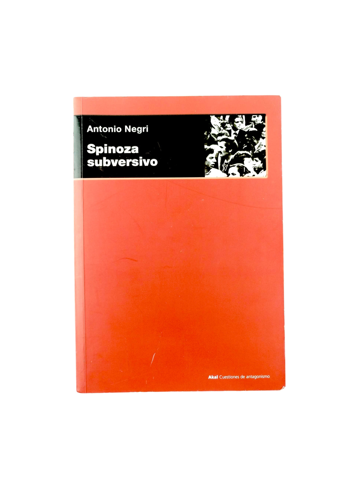 Spinoza Subversivo by Antonio Negri