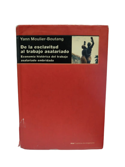 De la esclavitud al trabajo asalariado