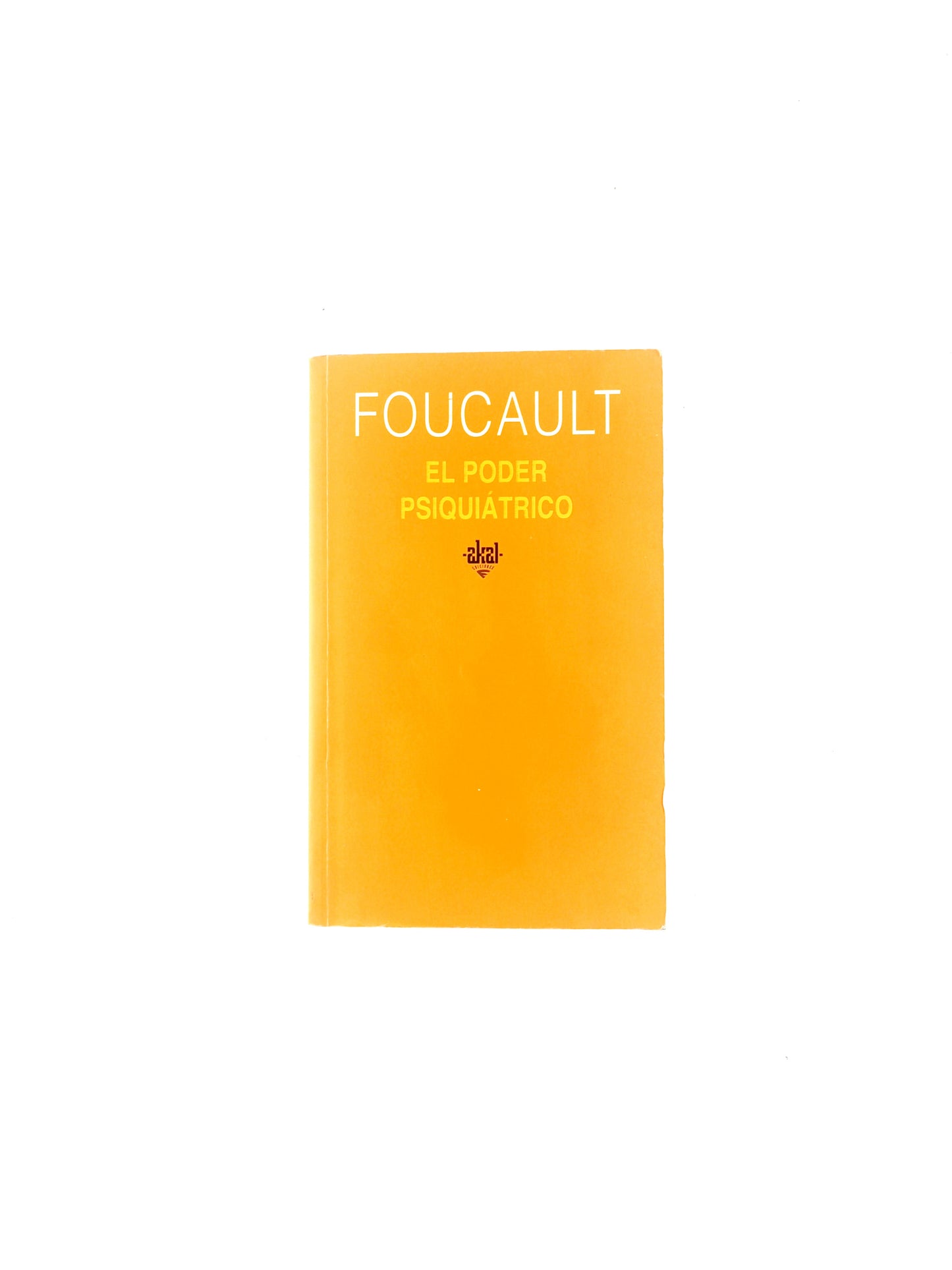 El poder psiquiátrico