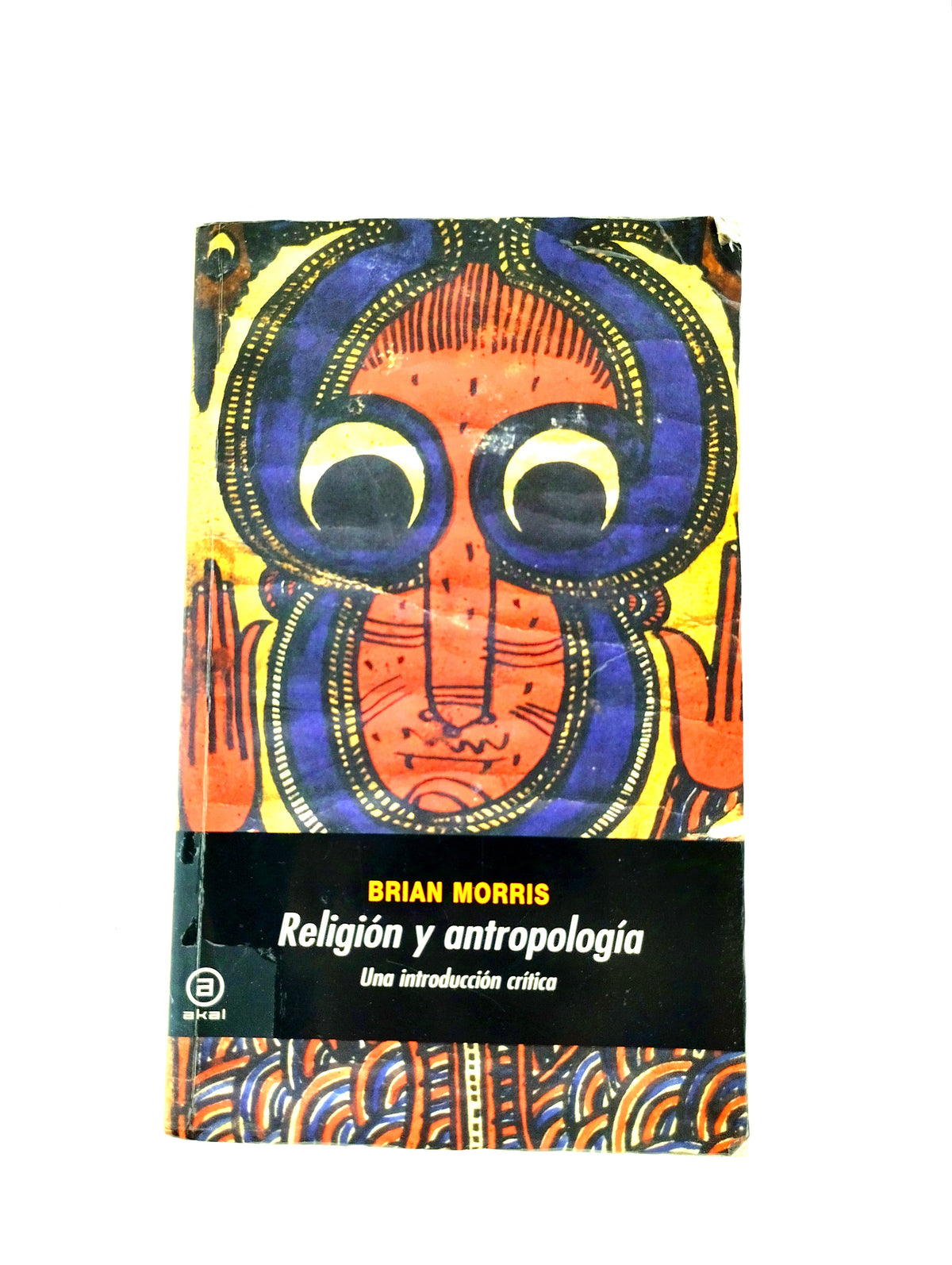Religión y antropología una introducción critica by Brian Morris