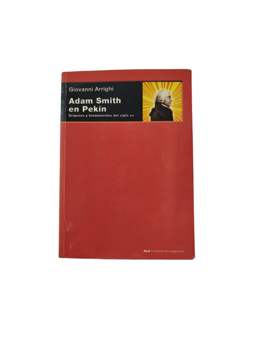 Adam Smith en Pekín by Giovanni Arrighi