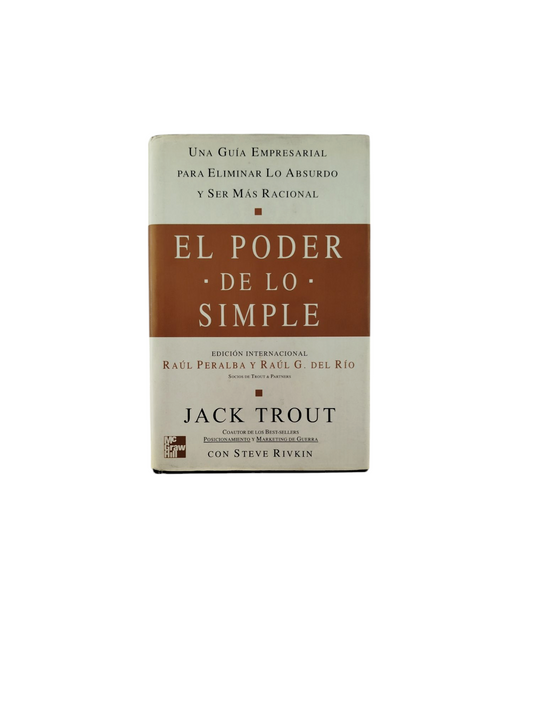 El poder de lo Simple by Jack Trout