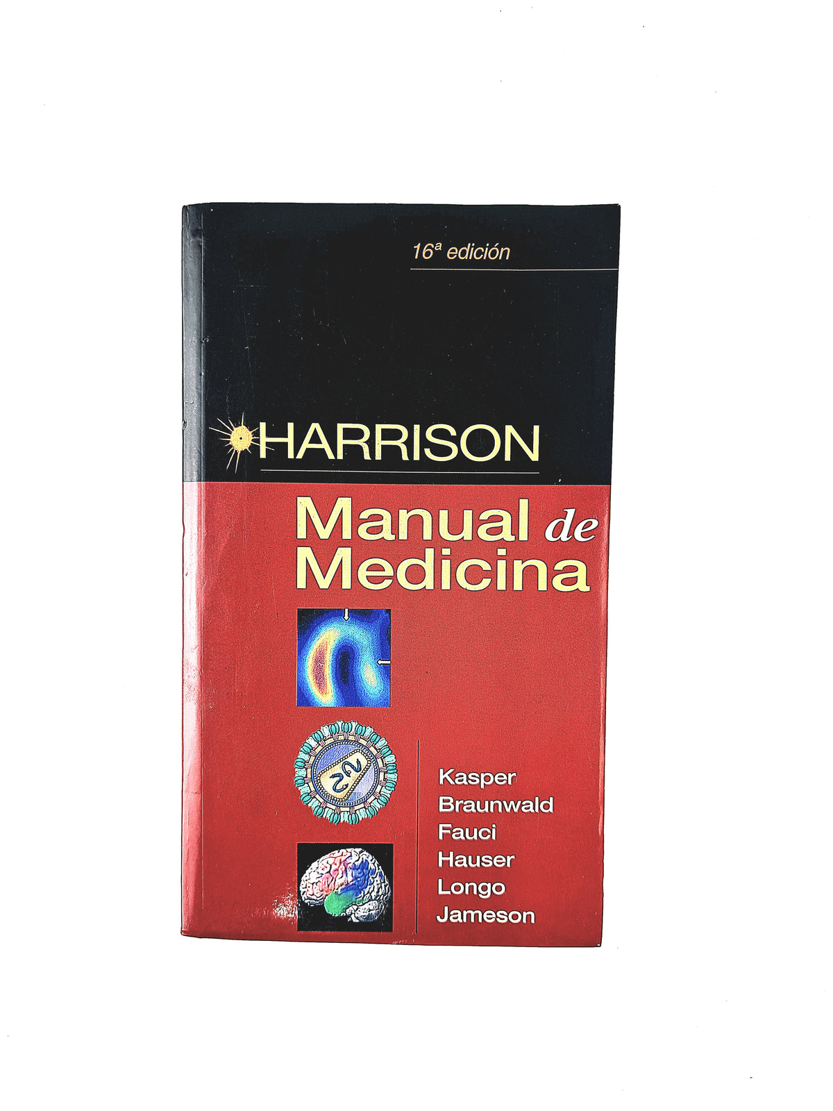 Harrison Manual de medicina 16a edición by Kasper Braunwald FaciHauser Longo Jameson