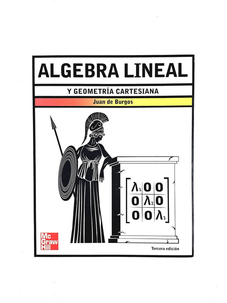 Álgebra lineal y geometría cartesiana by Juan de Burgos