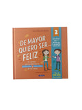 De mayor quiero ser... feliz 2 by Anna Morató García
