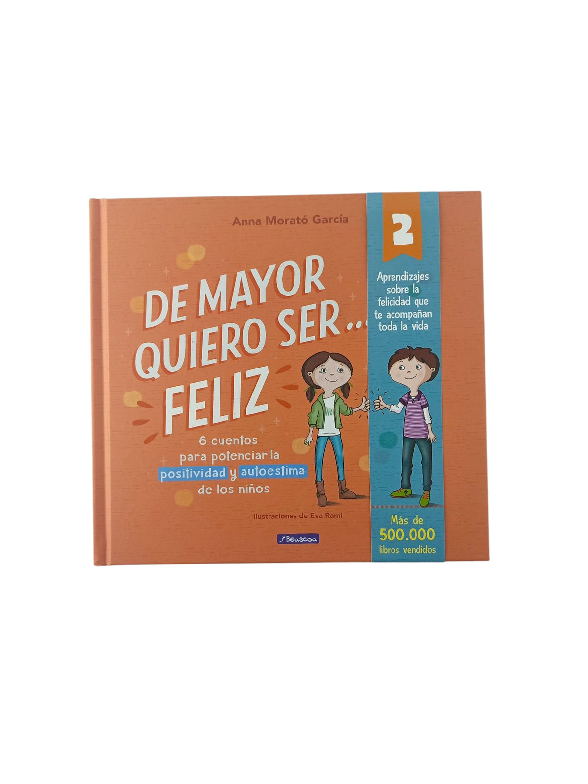De mayor quiero ser... feliz 2 by Anna Morató García