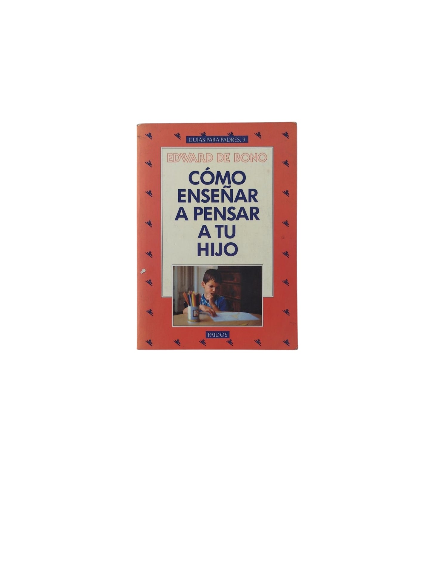 Cómo Enseñar a Pensar a Tu Hijo