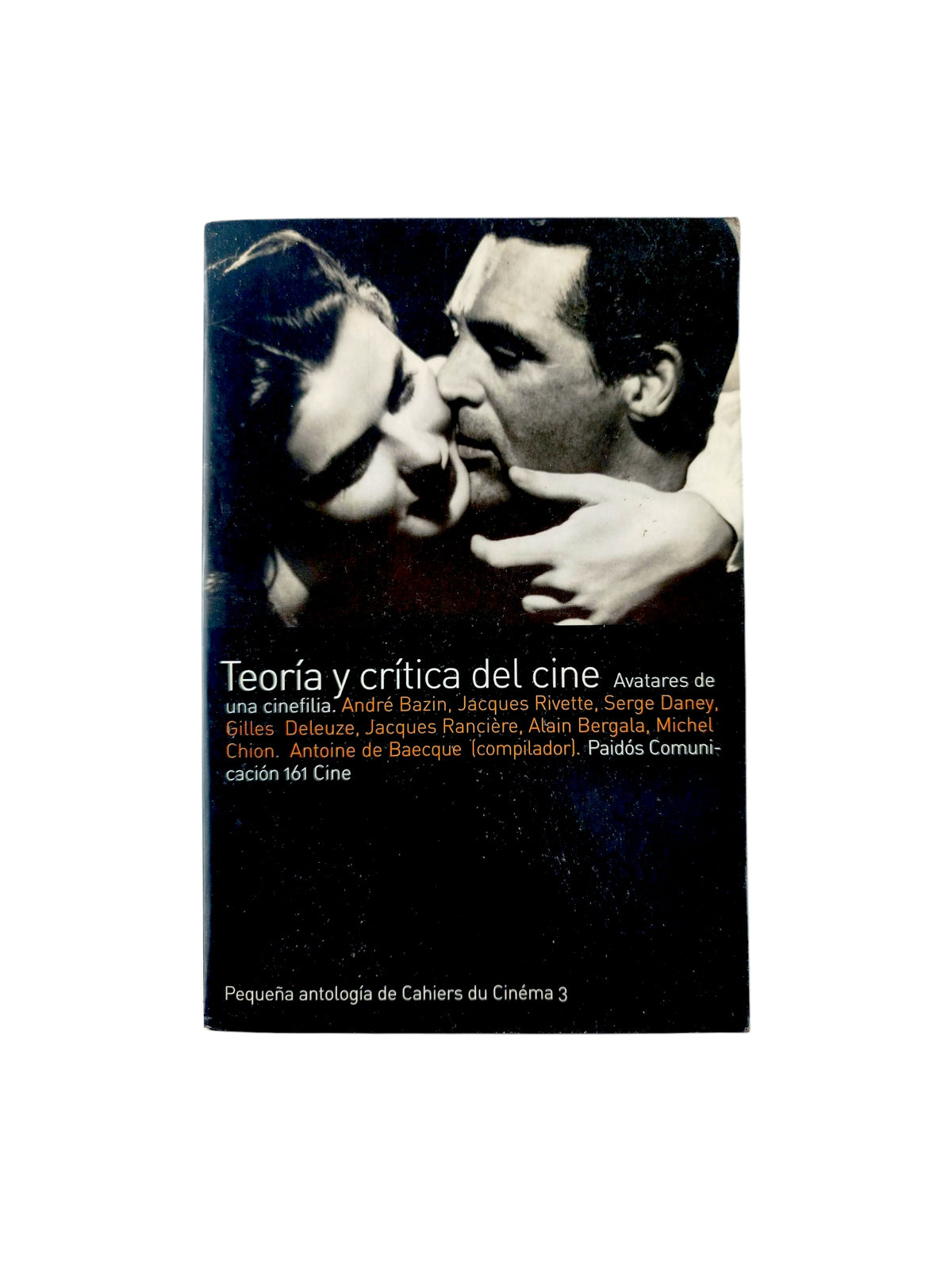 Teoria y Critica del cine by Antoine de. Baeccque