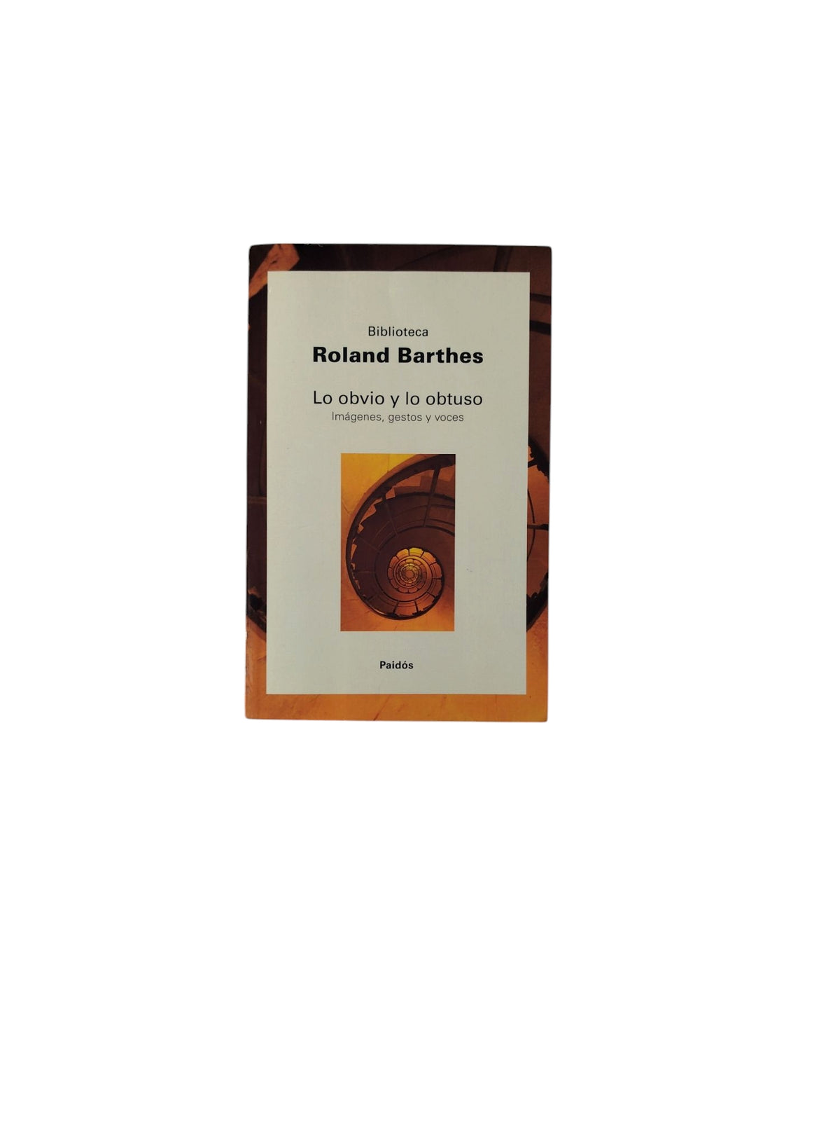 Lo obvio y lo obtuso by Roland Barthes