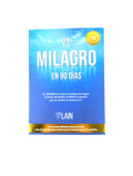 Un Milagro En 90 Dias VOL 2 by Lain Garcia Calvo