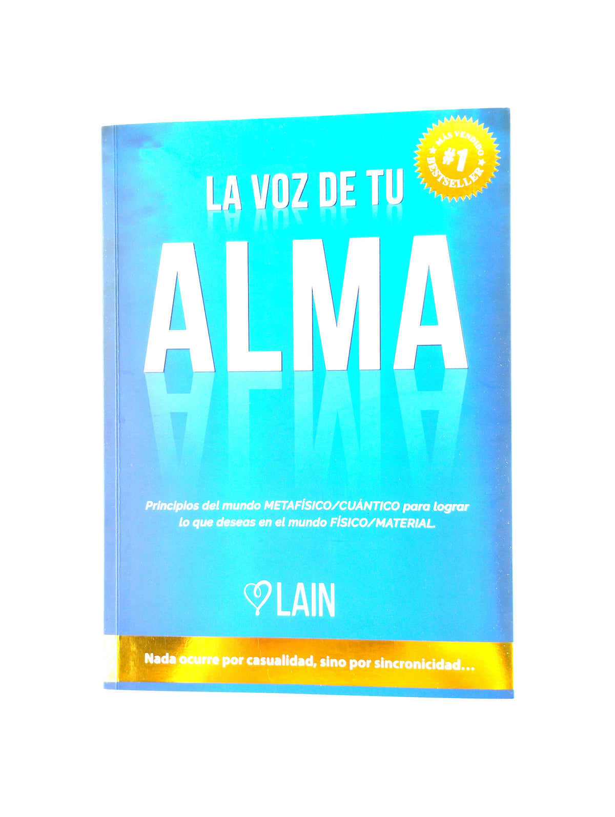 La Voz De Tu Alma by Lain Garcia Calvo
