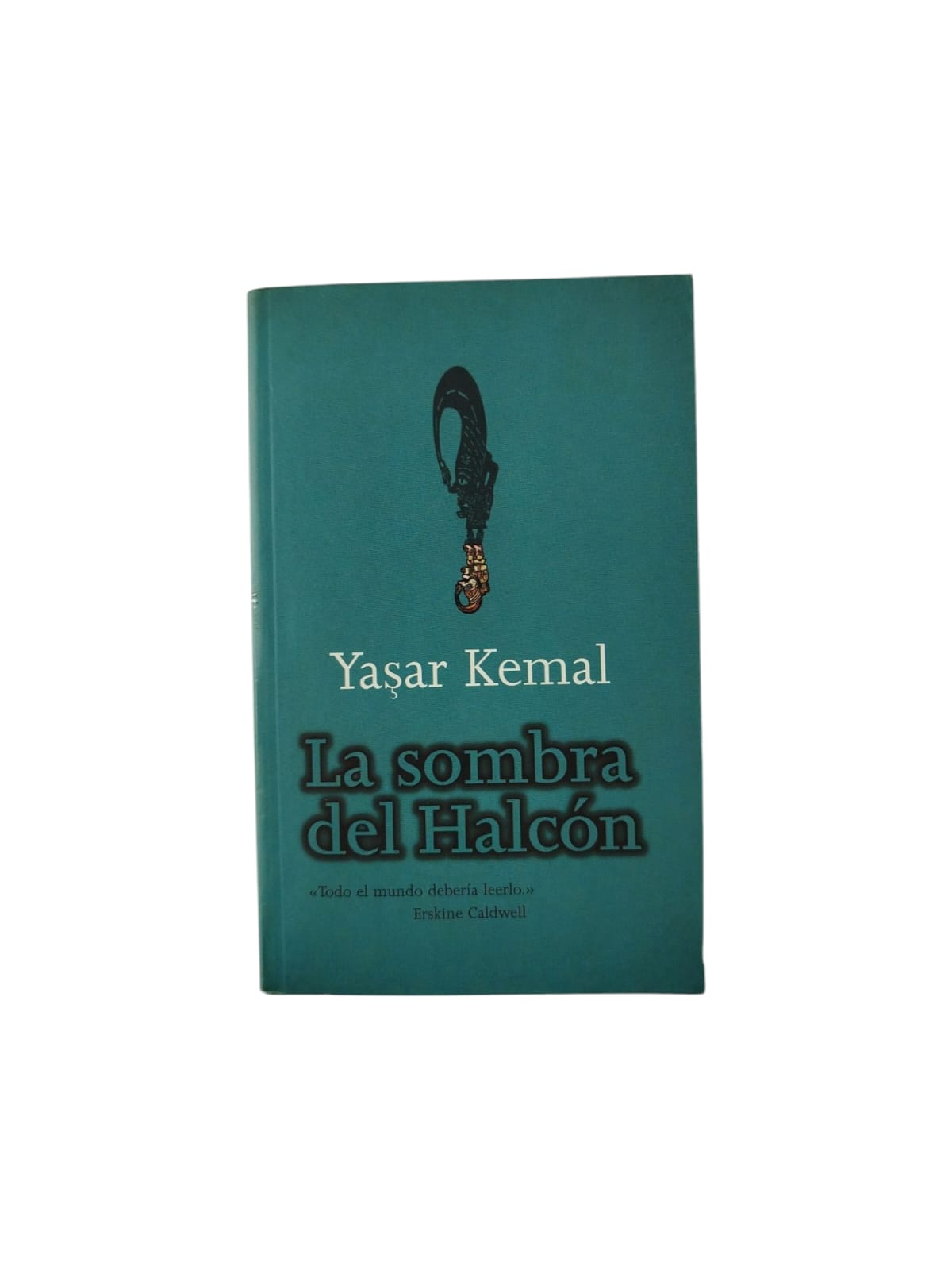 La sombra del Halcón by Yasar Kemal