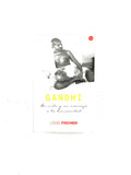 Gandhi su vida y su mensaje a la humanidad by Louis Fischer