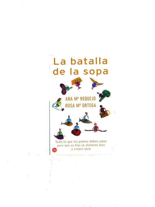 La batalla de la sopa