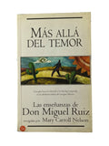 Más Allá Del Temor by Don Miguel Ruiz