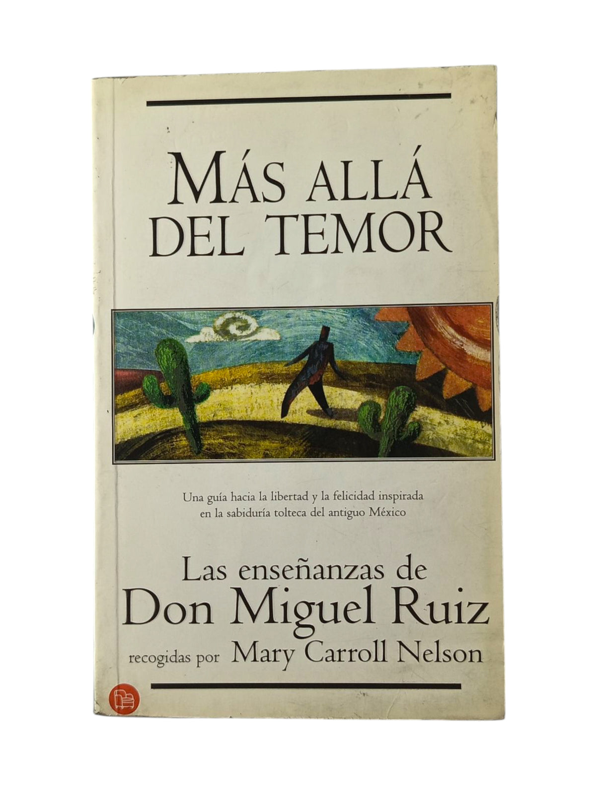 Más Allá Del Temor by Don Miguel Ruiz